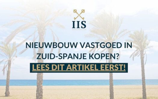 Nieuwbouw vastgoed in Zuid Spanje kopen Lees dit artikel eerst