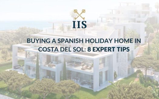 Buying a Spanish holiday home in Costa del Sol 8 Expert tips
