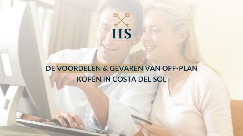 De voordelen gevaren van off plan kopen in Costa del Sol