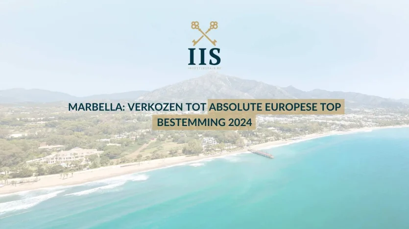 Marbella Verkozen tot absolute Europese Top Bestemming 2024